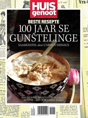 Cover image for Huisgenoot Beste Resepte – 100 Jaar se gunsteling: 100 Jaar se gunsteling